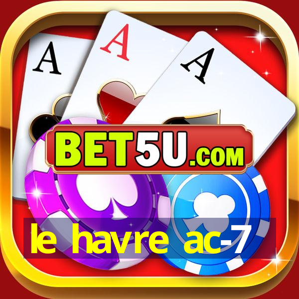 le havre ac